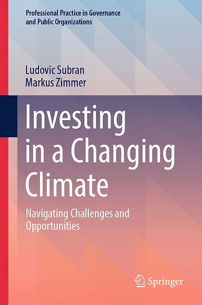 Investing a Changing Climate: Navigating Challenges and Opportunities