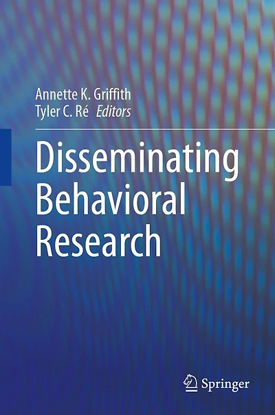 Disseminating Behavioral Research