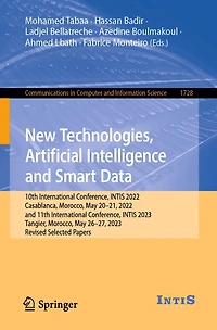 New Technologies, Artificial Intelligence and Smart Data: 10th International Conference, INTIS 2022, Casablanca, Morocco, May 20-21, 11th 2023, Tangier, 26-27, Revised Selected Papers
