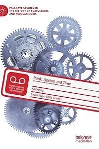 Punk, Ageing and Time