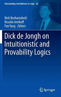 Dick de Jongh on Intuitionistic and Provability Logics