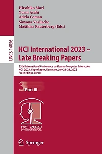 HCI International 2023 - Late Breaking Papers: 25th Conference on Human-Computer Interaction, HCII 2023, Copenhagen, Denmark, July 23-28, Proceedings