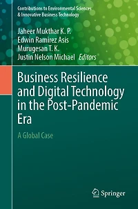 Business Resilience and Digital Technology the Post-Pandemic Era: A Global Case