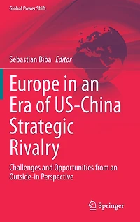 Europe an Era of US-China Strategic Rivalry: Challenges and Opportunities from Outside-in Perspective