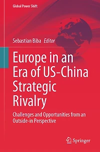 Europe an Era of US-China Strategic Rivalry: Challenges and Opportunities from Outside-in Perspective