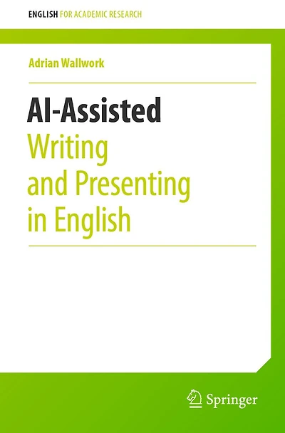 AI-Assisted Writing and Presenting English