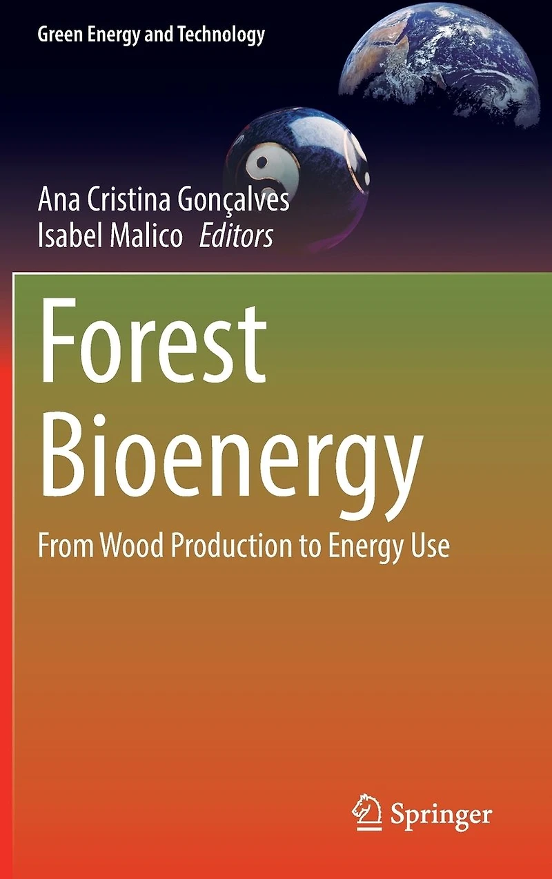 Forest Bioenergy: From Wood Production to Energy Use