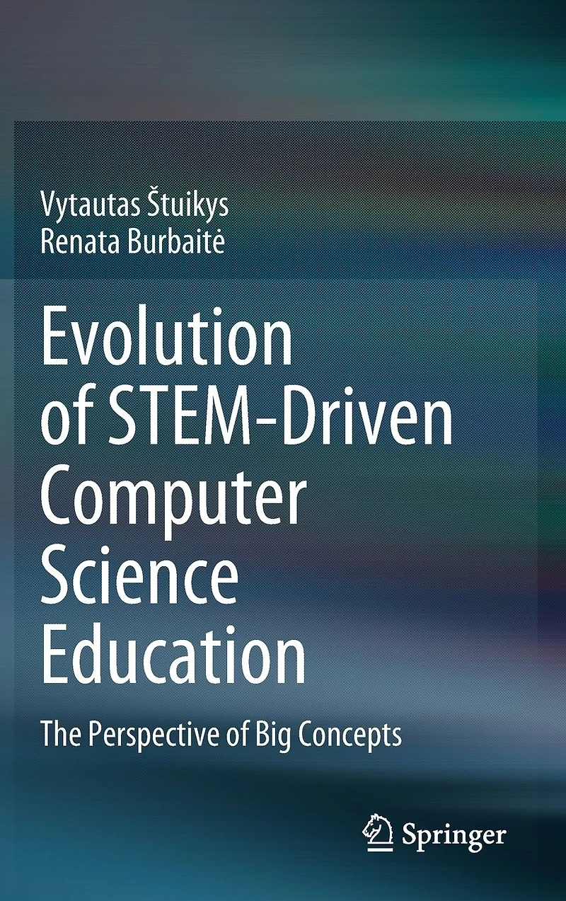 Evolution of STEM-Driven Computer Science Education: The Perspective Big Concepts