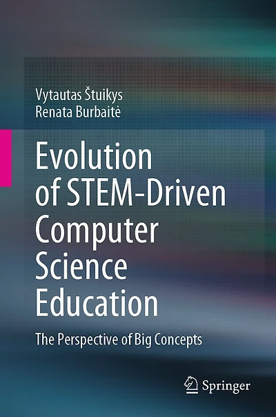 Evolution of STEM-Driven Computer Science Education: The Perspective Big Concepts