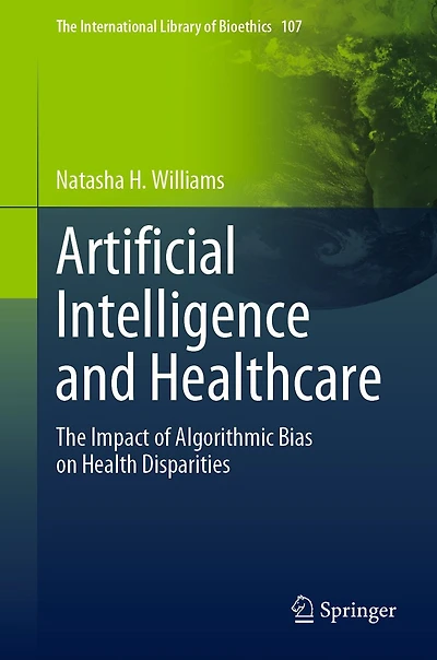 Artificial Intelligence and Healthcare: The Impact of Algorithmic Bias on Health Disparities