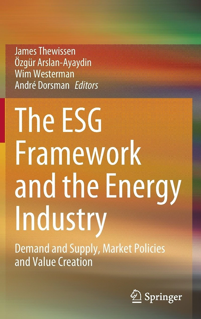 the ESG Framework and Energy Industry: Demand Supply, Market Policies Value Creation