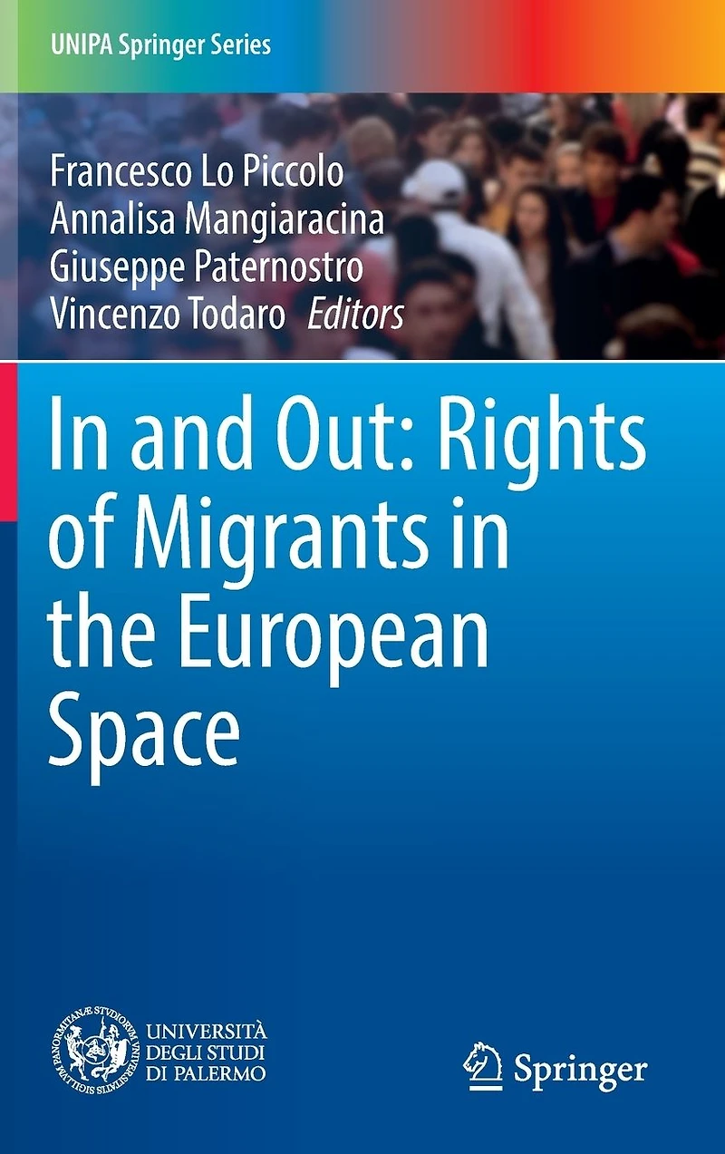 and Out: Rights of Migrants the European Space