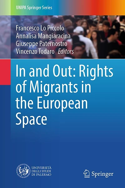and Out: Rights of Migrants the European Space