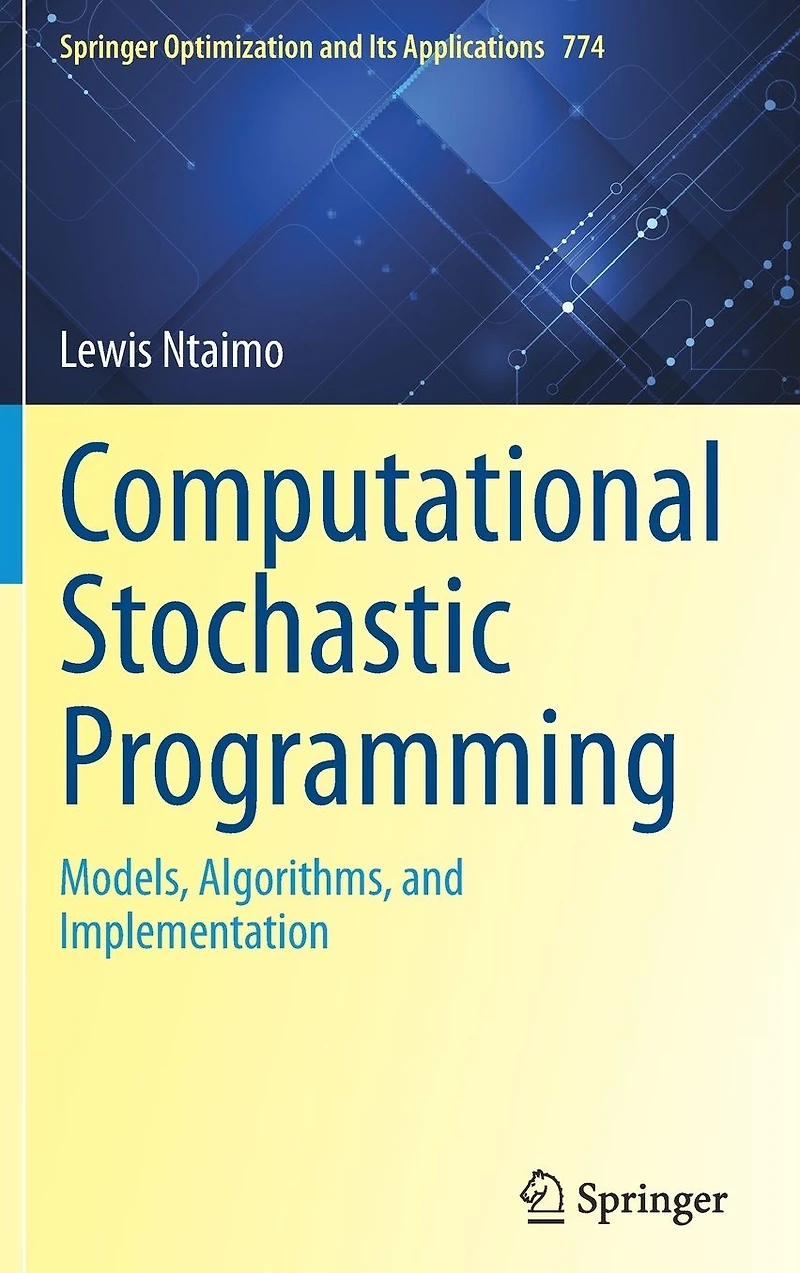 Computational Stochastic Programming: Models, Algorithms, and Implementation
