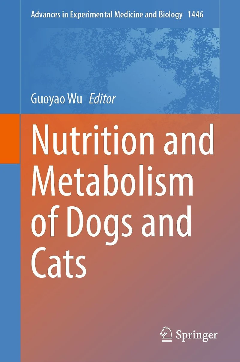 Nutrition and Metabolism of Dogs Cats