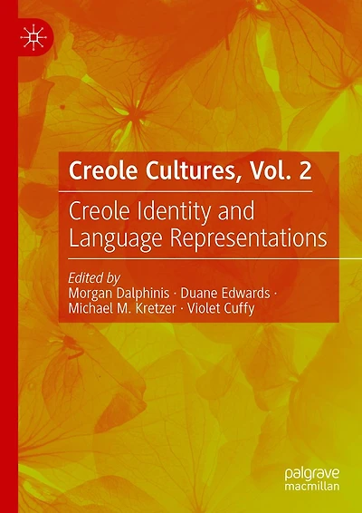 Creole Cultures, Vol. 2: Identity and Language Representations