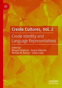 Creole Cultures, Vol. 2: Identity and Language Representations