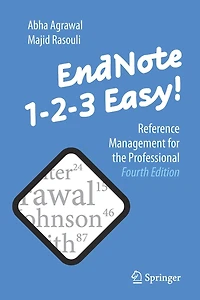 EndNote 1-2-3 Easy!: Reference Management for the Professional
