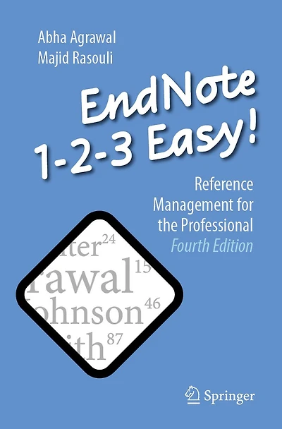 EndNote 1-2-3 Easy!: Reference Management for the Professional