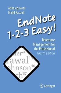 EndNote 1-2-3 Easy!: Reference Management for the Professional