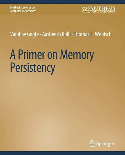 A Primer on Memory Persistency