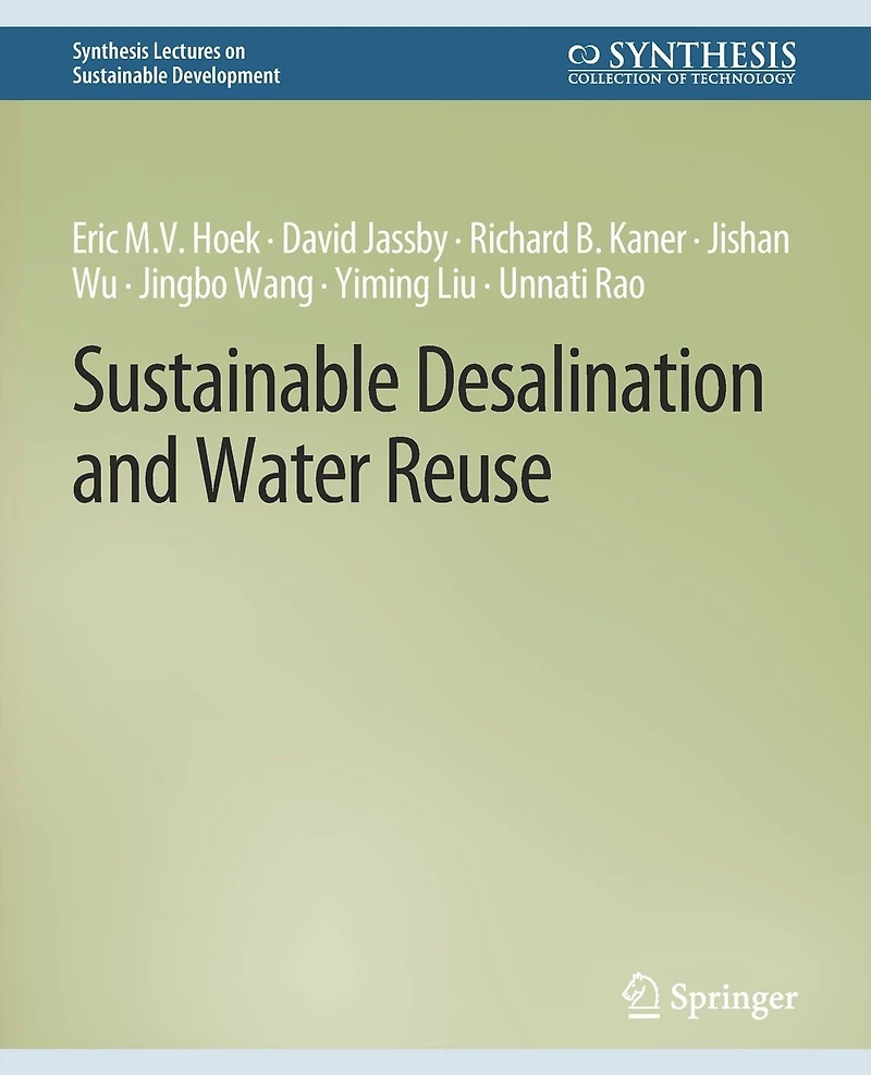 Sustainable Desalination and Water Reuse