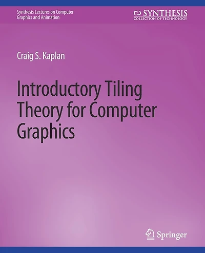 Introductory Tiling Theory for Computer Graphics