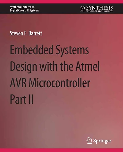 Embedded System Design with the Atmel AVR Microcontroller II