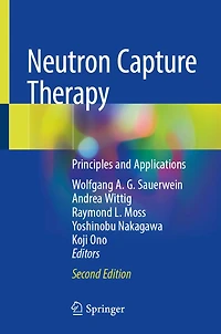 Neutron Capture Therapy: Principles and Applications