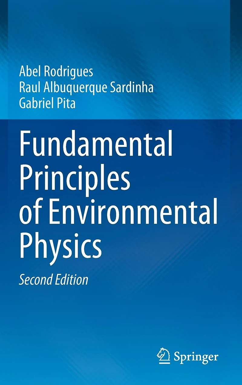 Fundamental Principles of Environmental Physics