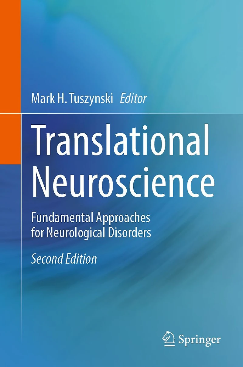 Translational Neuroscience: Fundamental Approaches for Neurological Disorders