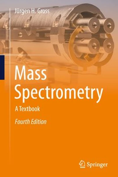 Mass Spectrometry: A Textbook