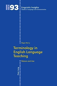 Terminology in English Language Teaching: Nature and Use