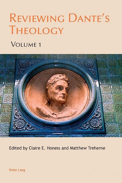 Reviewing Dante's Theology: Volume 1
