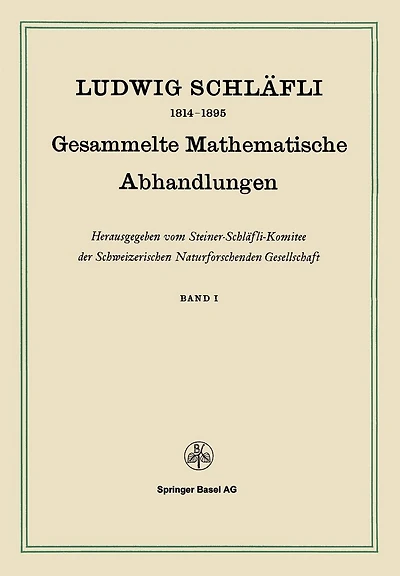 Gesammelte Mathematische Abhandlungen: Band I