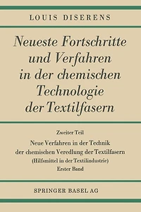 Neue Verfahren in der Technik der chemischen Veredlung der Textilfasern: Hilfsmittel in der Textilindustrie