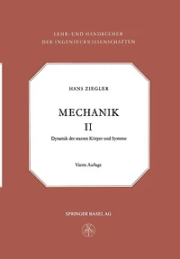 Mechanik: Dynamik der Starren Körper und Systeme