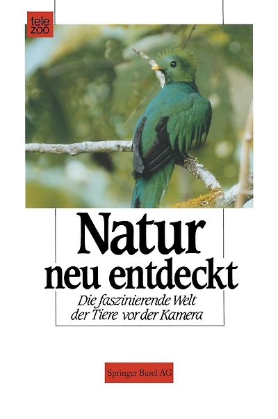 Natur neu entdeckt: Die faszinierende Welt der Tiere vor der Kamera