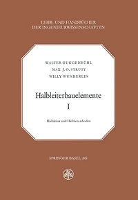 Halbleiterbauelemente: Band I Halbleiter und Halbleiterdioden