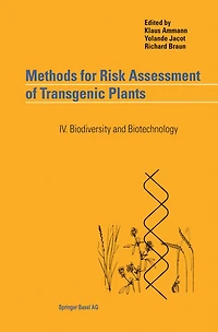 Methods for Risk Assessment of Transgenic Plants: IV. Biodiversity and Biotechnology