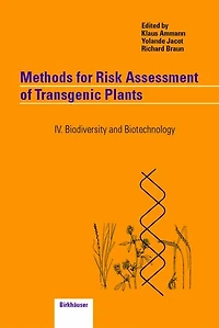 Methods for Risk Assessment of Transgenic Plants: IV. Biodiversity and Biotechnology