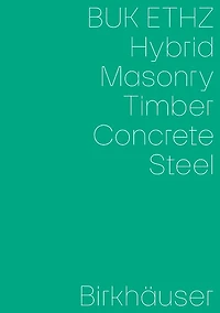 Hybrid, Masonry, Concrete, Timber, Steel