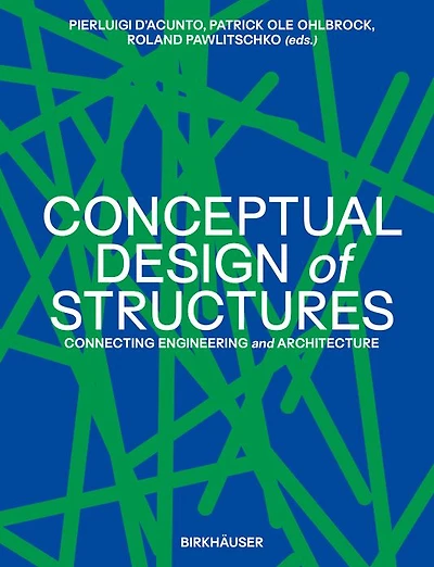 Conceptual Design of Structures: Connecting Engineering and Architecture