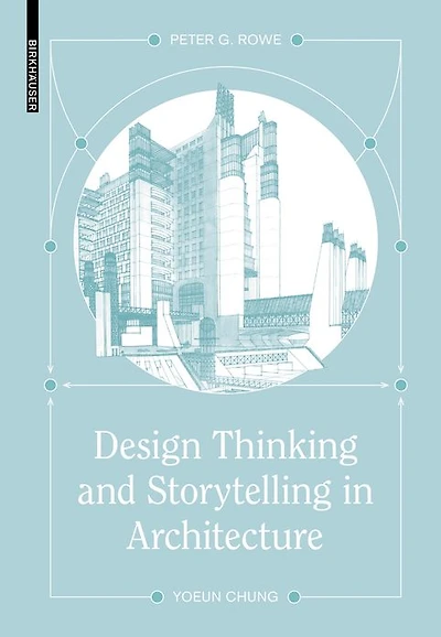 Design Thinking and Storytelling in Architecture