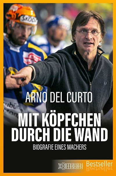 Mit Köpfchen durch die Wand: Biografie eines Machers