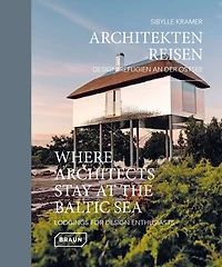 Where Architects Stay at the Baltic Sea: Lodgings for Design Enthusiasts