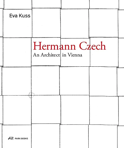Hermann Czech: An Architect in Vienna