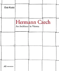Hermann Czech: An Architect in Vienna