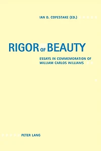 Rigor of Beauty: Essays in Commemoration of William Carlos Williams