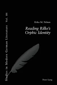 Reading Rilke's Orphic Identity